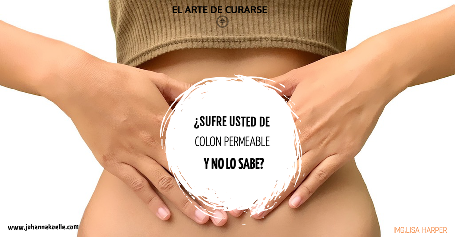 ¿Sufre usted de permeabilidad intestinal y no lo sabe?