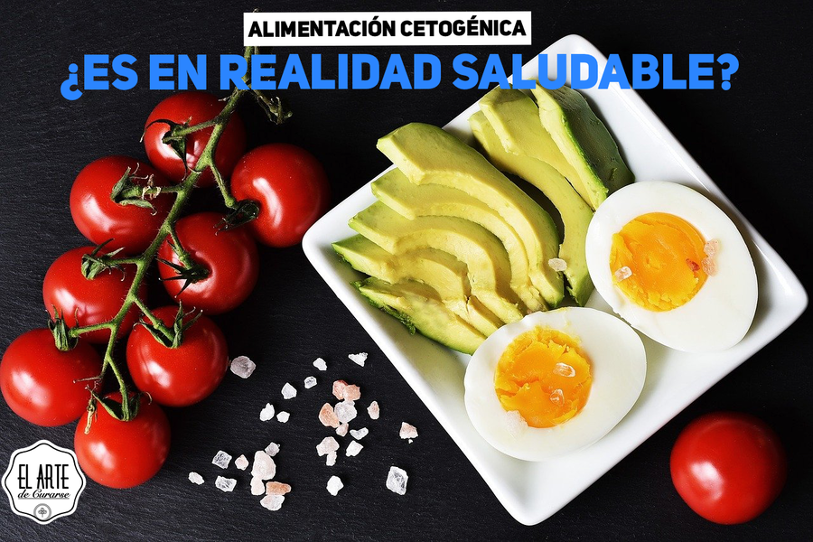 ¿Es la alimentación cetogénica saludable?